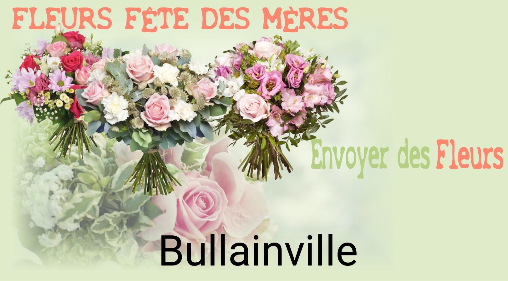 Bouquet de Fête des Mères livré à Bullainville